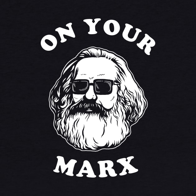 On Your Marx by dumbshirts